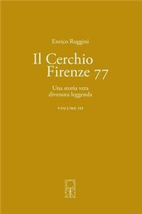 Il Cerchio Firenze 77 Volume III