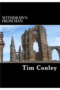Withdrawn from Man