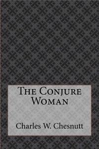 The Conjure Woman