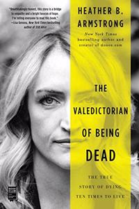 The Valedictorian of Being Dead
