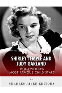 Shirley Temple and Judy Garland