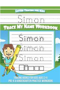 Simon Letter Tracing for Kids Trace my Name Workbook