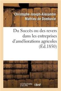 Du Succès Ou Des Revers Dans Les Entreprises d'Améliorations Agricoles