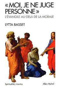 Moi, Je Ne Juge Personne