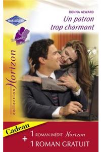 Un Patron Trop Charmant - Un Fiance Pour Lilah (Harlequin Horizon)