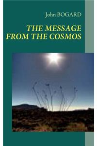 The Message from the Cosmos