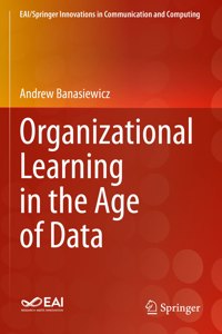 Organizational Learning in the Age of Data