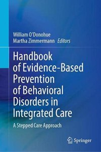 Handbook of Evidence-Based Prevention of Behavioral Disorders in Integrated Care