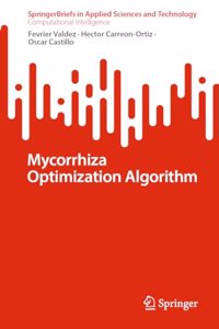 Mycorrhiza Optimization Algorithm