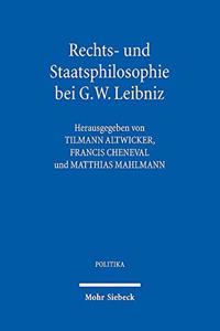 Rechts- Und Staatsphilosophie Bei G.W. Leibniz