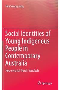 Social Identities of Young Indigenous People in Contemporary Australia