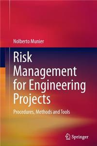 Risk Management for Engineering Projects