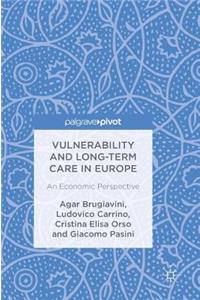 Vulnerability and Long-Term Care in Europe