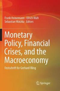 Monetary Policy, Financial Crises, and the Macroeconomy