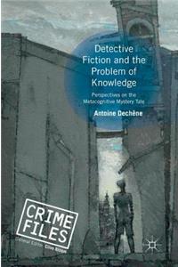 Detective Fiction and the Problem of Knowledge