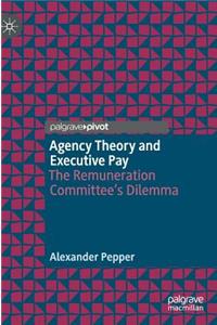 Agency Theory and Executive Pay