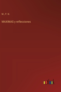 MAXIMAS y reflecciones