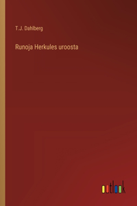 Runoja Herkules uroosta