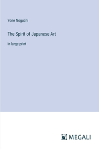 The Spirit of Japanese Art