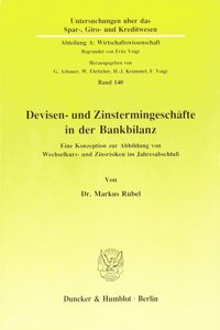 Devisen- Und Zinstermingeschafte in Der Bankbilanz