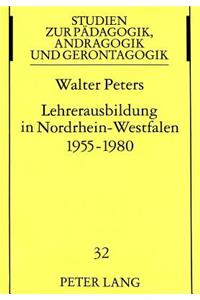 Lehrerausbildung in Nordrhein-Westfalen 1955-1980