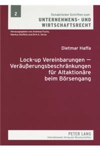 Lock-Up Vereinbarungen - Veraeußerungsbeschraenkungen Fuer Altaktionaere Beim Boersengang