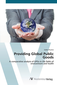 Providing Global Public Goods