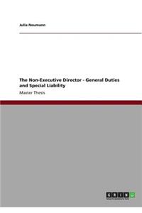 Non-Executive Director - General Duties and Special Liability