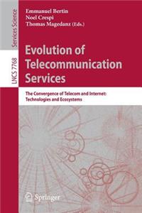 Evolution of Telecommunication Services