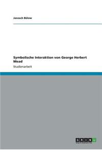 Symbolische Interaktion von George Herbert Mead