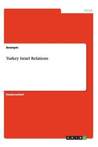 Turkey Israel Relations