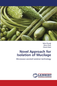 Novel Approach for Isolation of Mucilage