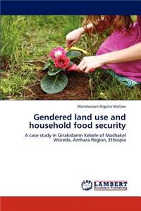 Gendered land use and household food security