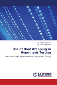 Use of Bootstrapping in Hypothesis Testing