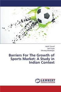 Barriers For The Growth of Sports Market