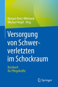 Versorgung Von Schwerverletzten Im Schockraum