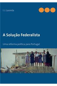 O Federalismo em Portugal