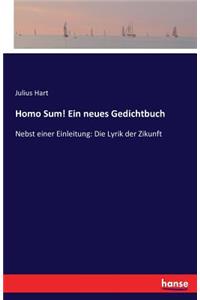 Homo Sum! Ein neues Gedichtbuch