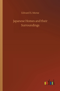 Japanese Homes and their Surroundings