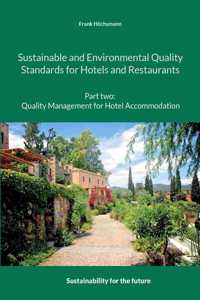 Sustainable and Environmental Quality Standards for Hotels and Restaurants