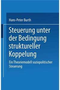 Steuerung Unter Der Bedingung Struktureller Koppelung