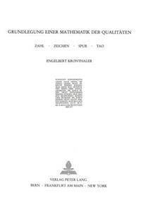 Grundlegung Einer Mathematik Der Qualitaeten