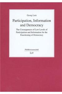 Participation, Information and Democracy