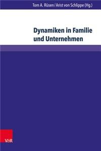 Dynamiken in Familie Und Unternehmen