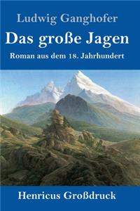 Das große Jagen (Großdruck)