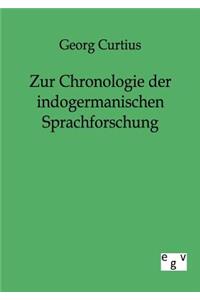 Zur Chronologie der indogermanischen Sprachforschung