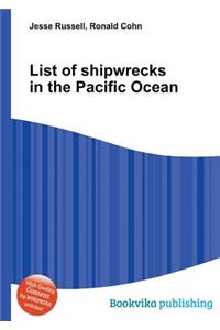 List of Shipwrecks in the Pacific Ocean