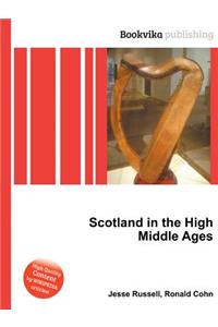 Scotland in the High Middle Ages