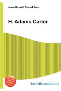 H. Adams Carter