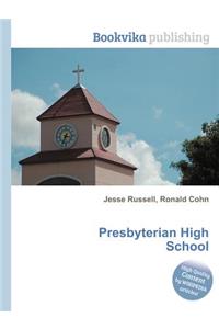 Presbyterian High School